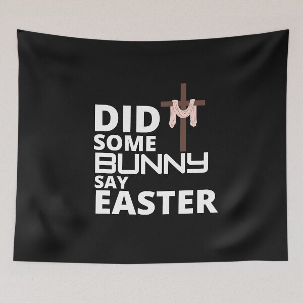 Item preview,  Did some bunny say easter :  funny easter gifts designed and sold by Yaatra.