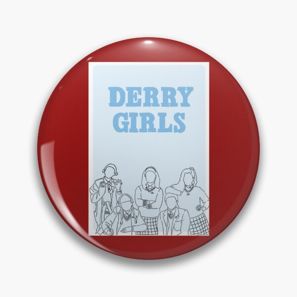 Item preview, Derry Girls                 designed and sold by WhisskeyPiggy.