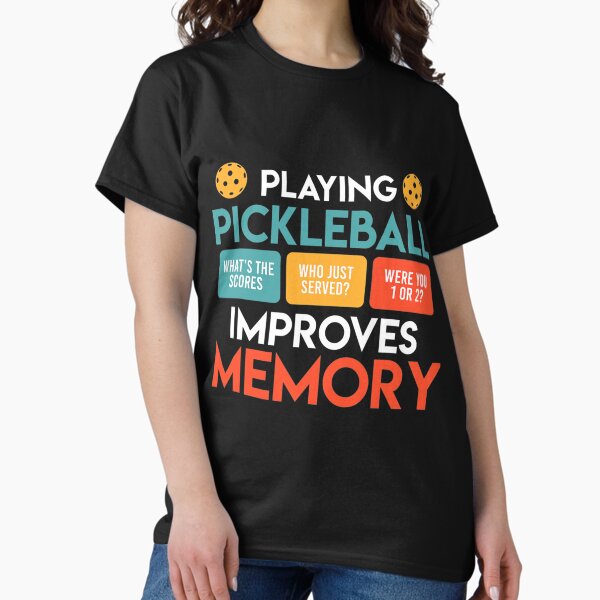 Item preview, Playing Pickleball improves memory Pickleball  designed and sold by eddejosspa.
