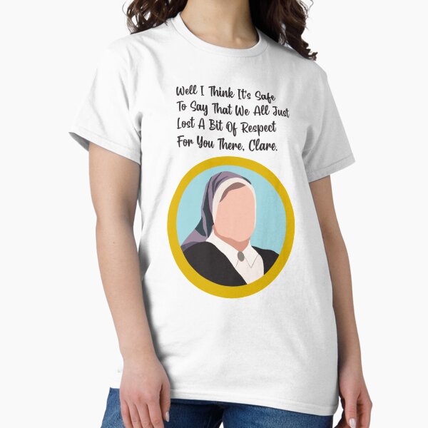 Vista previa del artículo con la obra «Cita de Clare sobre la hermana Michael de Derry Girls», diseñado y vendido por WhisskeyPiggy.