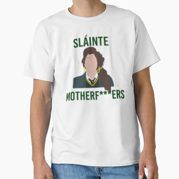 Item preview, Derry Girls Slainte MF   designed and sold by WhisskeyPiggy.