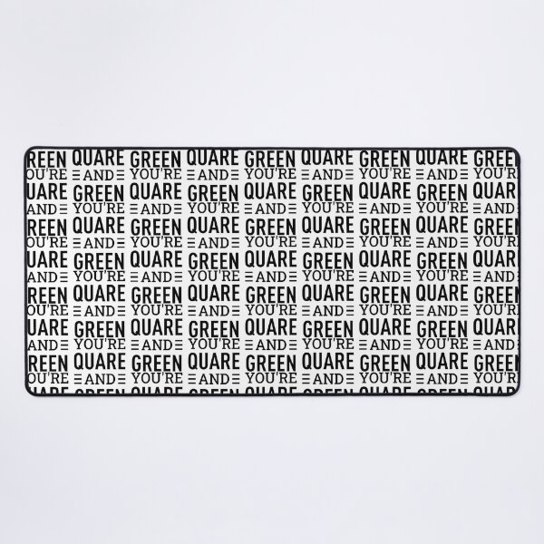 Item preview, You_re Quare and Green   designed and sold by WhisskeyPiggy.