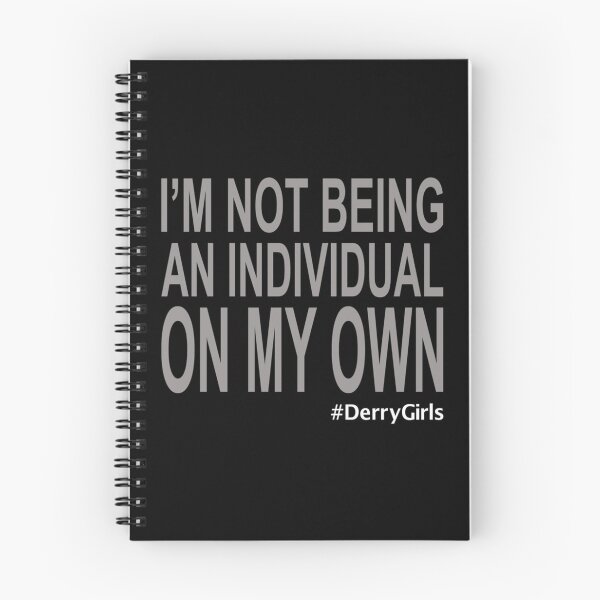 Item preview, Not an Individual (Derry Girls)    designed and sold by WhisskeyPiggy.