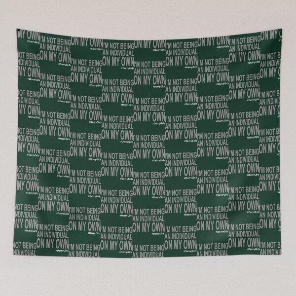 Item preview, Not an Individual (Derry Girls)    designed and sold by WhisskeyPiggy.