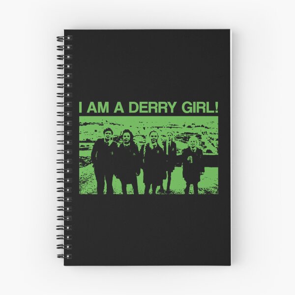 Item preview, I am a Derry Girl! - Derry Girls   designed and sold by WhisskeyPiggy.