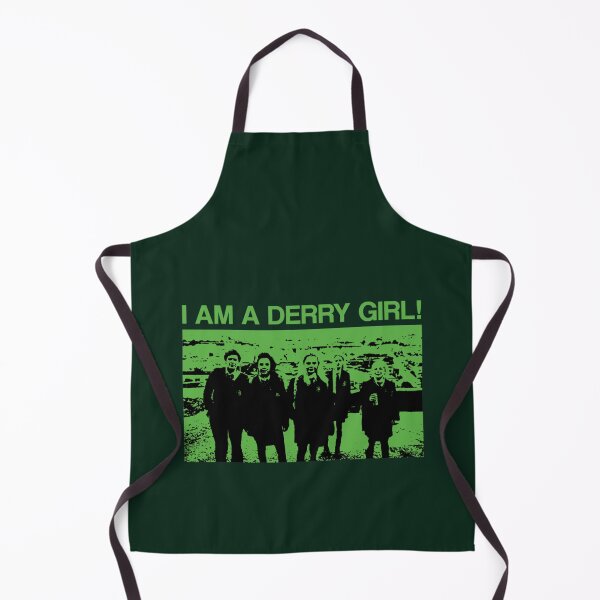 Item preview, I am a Derry Girl! - Derry Girls   designed and sold by WhisskeyPiggy.