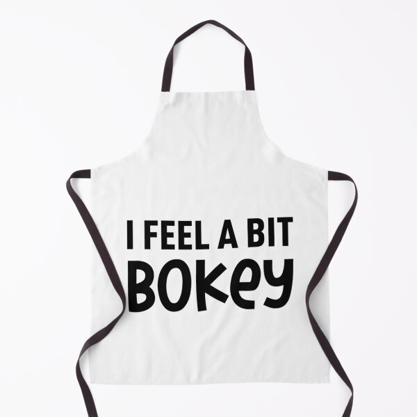 Item preview, I Feel A Bit Bokey   designed and sold by WhisskeyPiggy.
