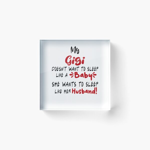 Item preview, Mother's Day Gigi Mug, My Gigi Doesn't Want To Sleep Like A Baby Coffee Mug for Gigi, Birthday Mug Gift for Grandma from Grandkid designed and sold by EasyPrintGift.