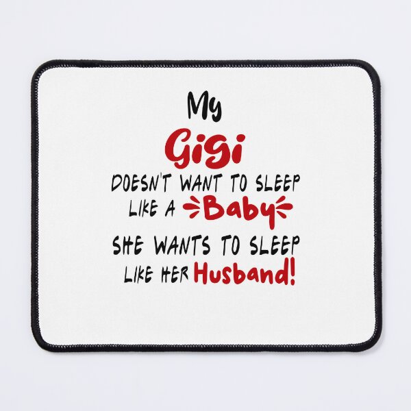 Item preview, Mother's Day Gigi Mug, My Gigi Doesn't Want To Sleep Like A Baby Coffee Mug for Gigi, Birthday Mug Gift for Grandma from Grandkid designed and sold by EasyPrintGift.