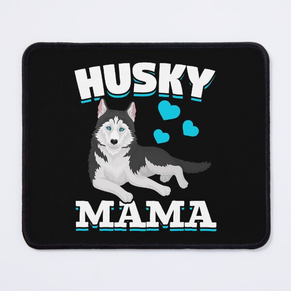 Item preview, Husky Mama Animal Pet Mom Mothers Day Dog Lover Husky designed and sold by PerkinsAarav.
