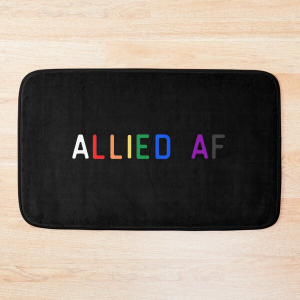 Item preview, Allied af Allies. LGBTQ Ally Pride designed and sold by Subtle Pride Shop.