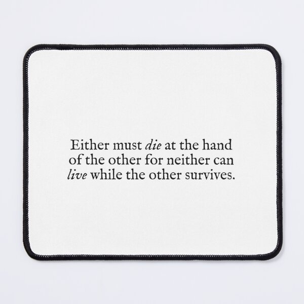 Item preview, for neither can live while the other survives designed and sold by beunstoppable.