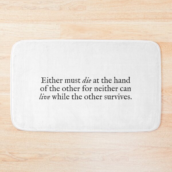 Item preview, for neither can live while the other survives designed and sold by beunstoppable.