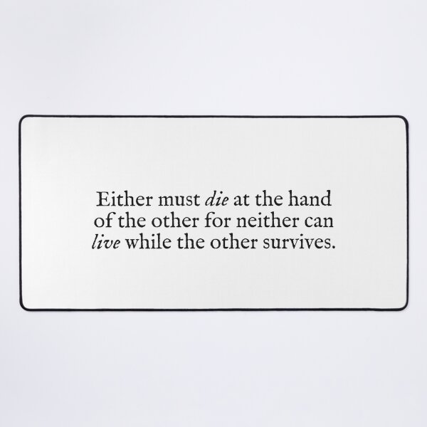 Item preview, for neither can live while the other survives designed and sold by beunstoppable.