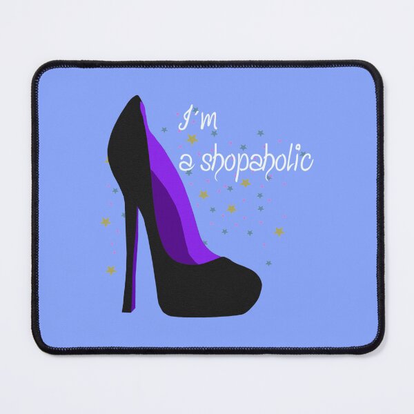 Item preview, Shoe lover saying, high heels, super women designs designed and sold by Kirei-Lily.