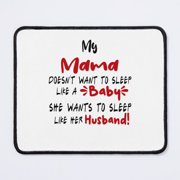 Item preview, Mother's Day Mama Mug, My Mama Doesn't Want To Sleep Like A Baby Coffee Mug for Mama, Birthday Mug Gift for Mother from Daughter Son designed and sold by EasyPrintGift.