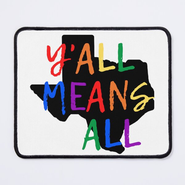 Item preview, Y'all Means All LGBT Allies. LGBTQ Ally Pride designed and sold by Subtle Pride Shop.