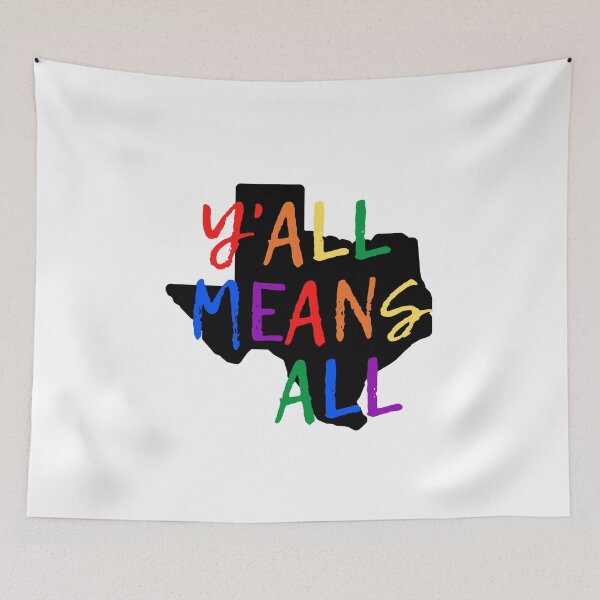 Item preview, Y'all Means All LGBT Allies. LGBTQ Ally Pride designed and sold by Subtle Pride Shop.