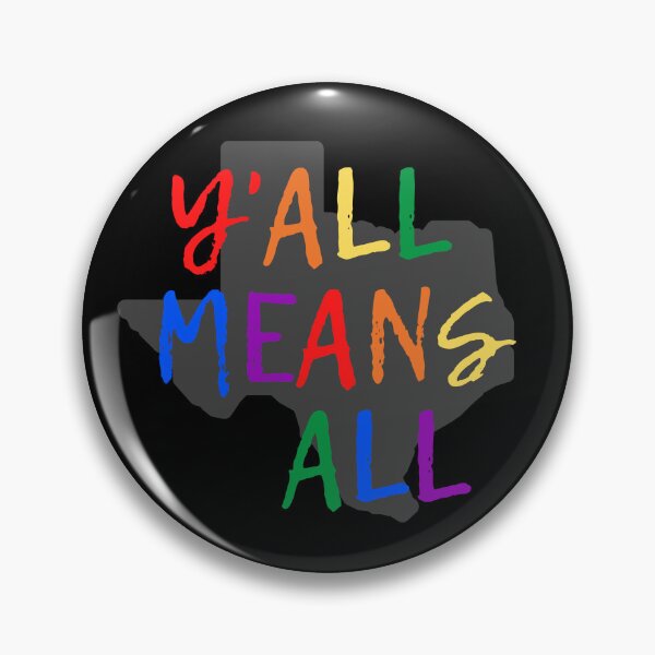 Item preview, Y'all Means All LGBT Allies. LGBTQ Ally Pride designed and sold by Subtle Pride Shop.