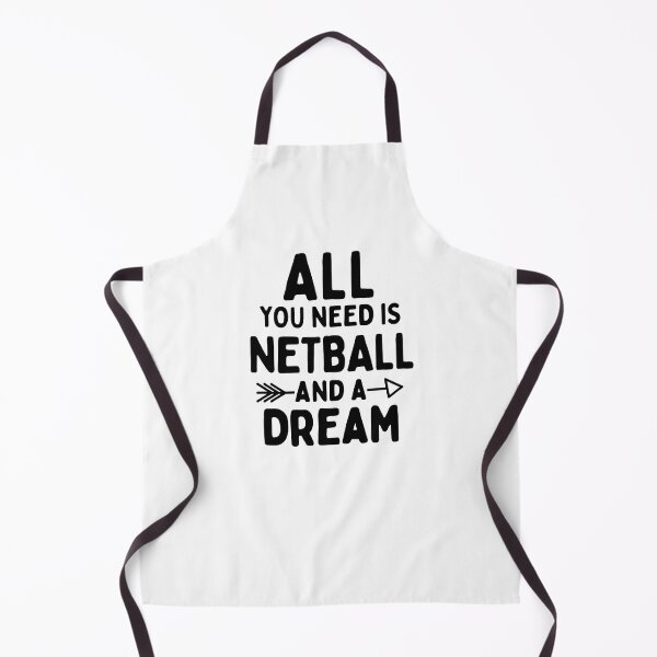Item preview, All you need is netball and a dream designed and sold by TheGreenGoat.