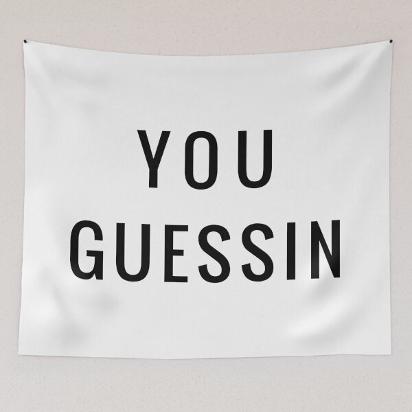 Item preview, You Guessin designed and sold by jenniferzalzal.