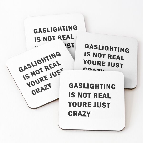 Item preview, Gaslighting is not real youre just crazy designed and sold by ValentinaHramov.