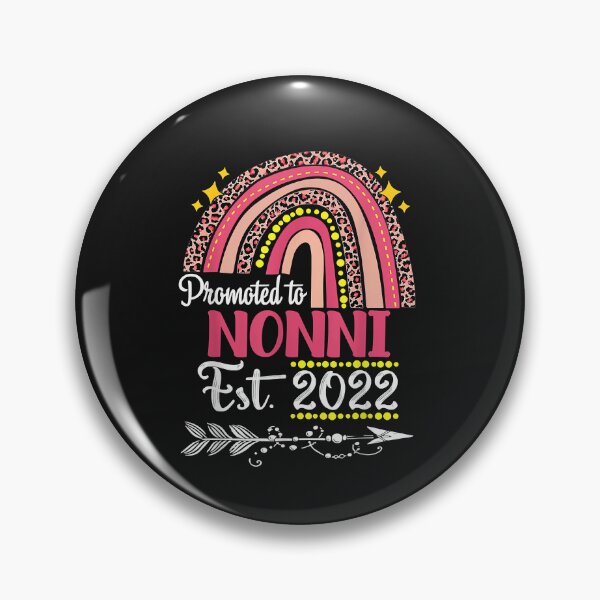 Item preview, Promoted To Nonni Est 2022 Rainbow Mother's Day designed and sold by SeppeGoffin.
