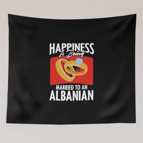 Item preview, Happiness Is Being Married To Albania Flag For Albanian Love designed and sold by Nessshirts.