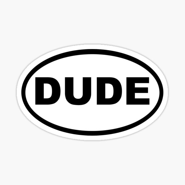 DUDE Sticker