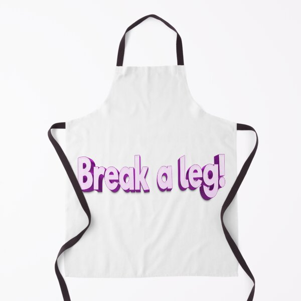 Item preview, Break a leg! designed and sold by Sergey Ovchinnikov.