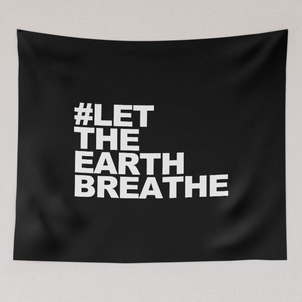Item preview, Let The Earth Breathe designed and sold by FanaticTee.