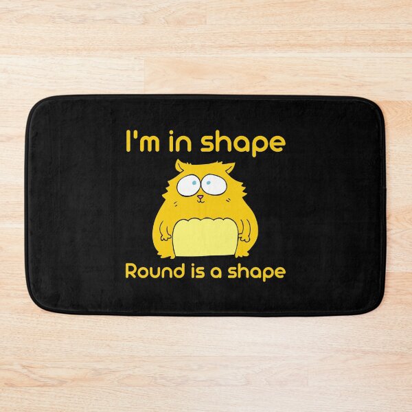 Item preview, I’m in shape. Round is a shape. designed and sold by RedTomasB.