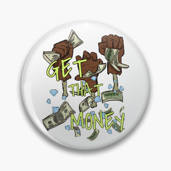 Item preview, Get that money designed and sold by Ace13creations.