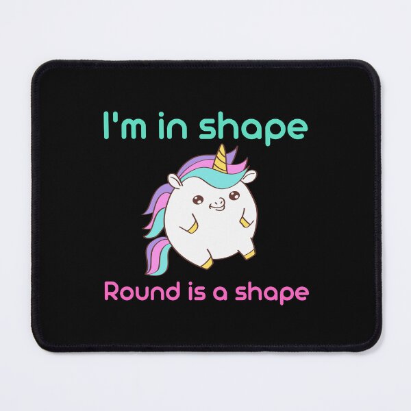 Item preview, I’m in shape. Round is a shape. designed and sold by RedTomasB.