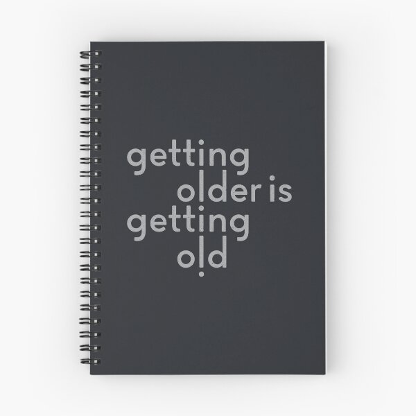 Item preview, Getting Older is Getting Old designed and sold by PrairieGrouse.
