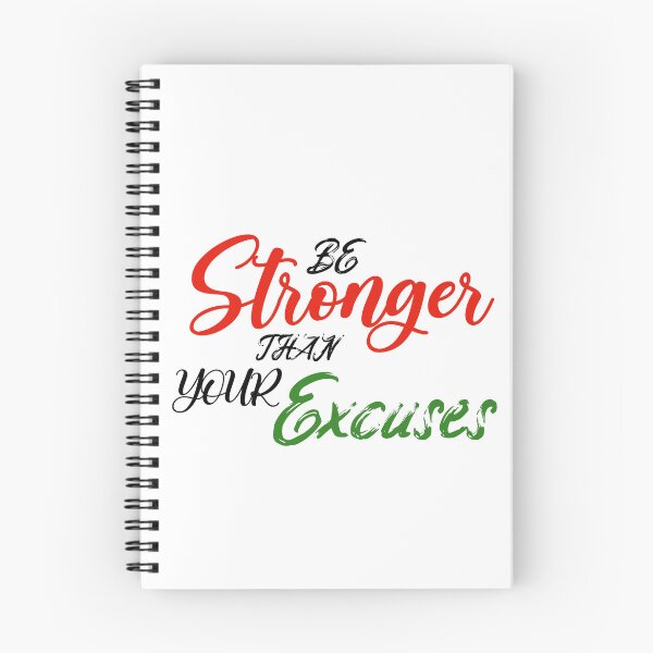 Item preview, Be Stronger Than Your Excuses designed and sold by Black-Orc.