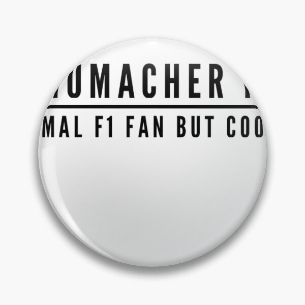 Item preview, Schumacher Fan, Normal F1 Fan but Cooler designed and sold by ASchumac.