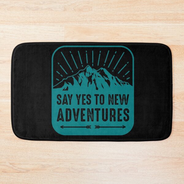 Item preview, Say yes to new adventures designed and sold by Yassin  KM.