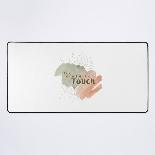 Item preview, Too close to touch designed and sold by Ramesh ⭐⭐⭐⭐⭐.