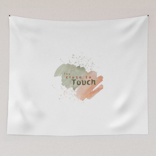 Item preview, Too close to touch designed and sold by Ramesh ⭐⭐⭐⭐⭐.