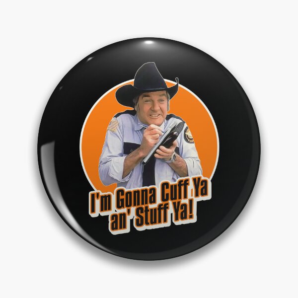 Item preview, Rosco P. Coltrane Cuff Ya an' Stuff Ya designed and sold by ourkid.