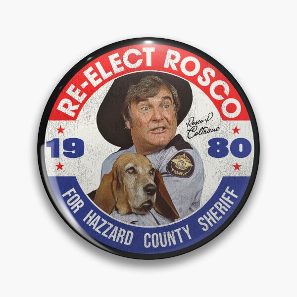 Item preview, Re-Elect Rosco P. Coltrane for Sheriff designed and sold by ourkid.