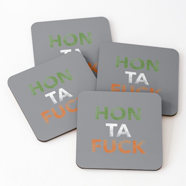 Item preview, HON TA FUCK  Irish-ism   designed and sold by ShannonColeman7.