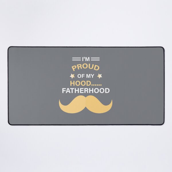 Item preview, I Proud Of My Hood Fatherhood designed and sold by ShannonColeman7.