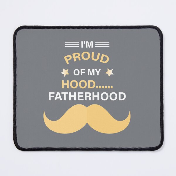 Item preview, I Proud Of My Hood Fatherhood designed and sold by ShannonColeman7.