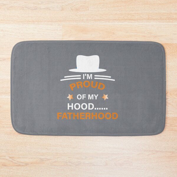 Item preview, Proud Of My Hood Fatherhood designed and sold by ShannonColeman7.