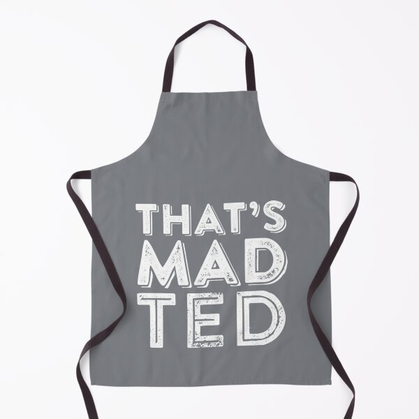 Item preview, That’s mad Ted designed and sold by ShannonColeman7.