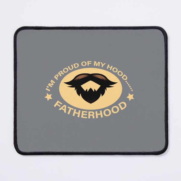 Item preview, FT Proud Of My Hood Fatherhood designed and sold by ShannonColeman7.