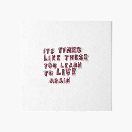 Times Like These by Foo Fighters - Song Lyric Art Wall Print – Song Lyrics  Art