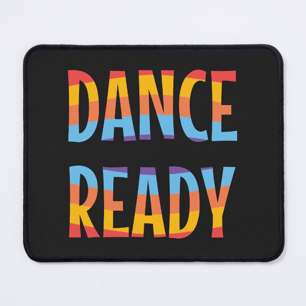Item preview, Dance Ready colorful text designed and sold by DanceDeck.